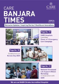 Case Featured in CARE Banjara Times (Issue 04, May 2025): ‘Miraculous Recovery in a High-Risk Cardiac Patient with Renal Failure’ — A testament to innovation, teamwork, and multidisciplinary excellence.